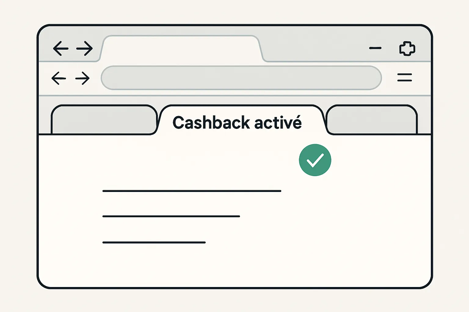 Capture d’écran simulant une extension de navigateur indiquant « Cashback activé » avec une coche verte, tandis que les autres onglets restent neutres.